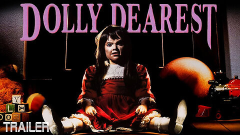 DOLLY DEAREST - OFFICIAL TRAILER - 1991