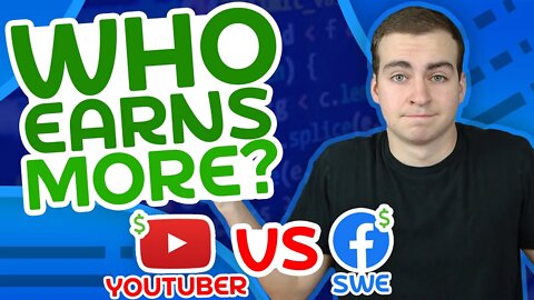 Software Engineer vs YouTuber - Who Makes More?