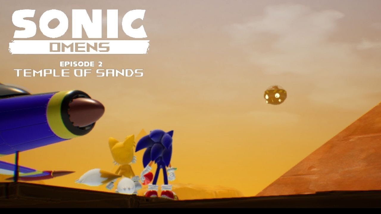 Sonic Omens - Episode 2: Temple of Sands