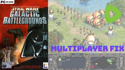 Video Game Fixes - Star Wars Galactic Battlegrounds | Multiplayer Fix