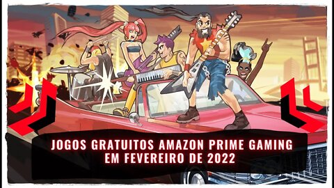Jogos Gratuitos do Amazon Prime Gaming em Fevereiro de 2022