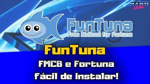 FunTuna - FMCB e Fortuna totalmente funcional no PS2 Slim! Pacote completo com OPL, SMS uLaunchelf!