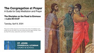 The Disciples on the Road to Emmaus—Luke 24:13-27