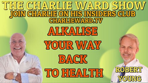 DR ROBERT YOUNG ALKALISE YOUR WAY BACK TO HEALTH WITH CHARLIE WARD