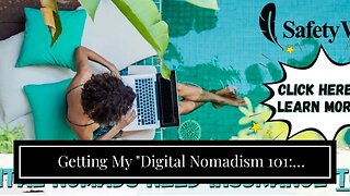 Getting My "Digital Nomadism 101: Everything You Need to Know About this Exciting Trend" To Wor...