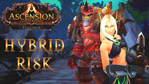 Hybrid Risk System | Ascension Archives | WoW Rulesets
