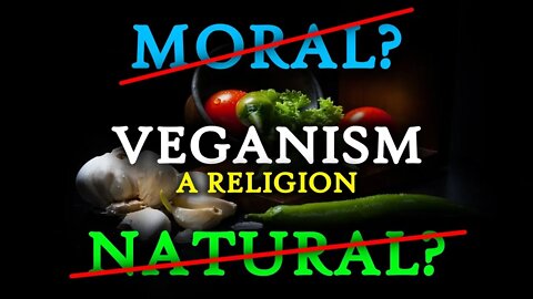 Tearing Apart Moral Veganism