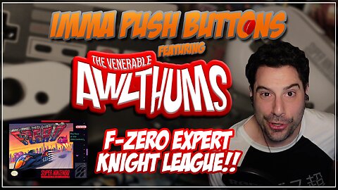 F-Zero - Awlthums Tackles Knight Expert
