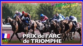 2023 Prix de l’Arc de Triomphe | Ace Impact (IRE), Westover (GB), Through Seven Seas (JPN)