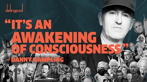 We’re experiencing an awakening of consciousness – Danny Rampling