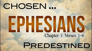 Chosen ... Predestined