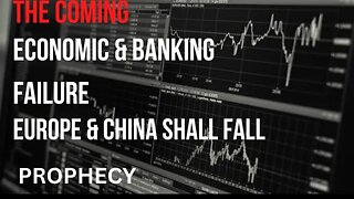 The coming World Economic Failure and Banking system Collapse | 2023 Prophecy