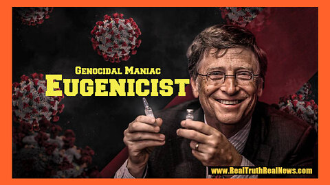 👹 Bill Gates is Not a Good Guy Philanthropist, He is a Eugenicist - Which Means He Wants Most of Us Dead * Links 👇