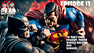 TBTP Ep.13: Talking about the TV we are watching at the minute and a RANT about Batman Vs. Spiderman