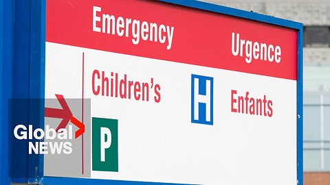 Kids' emergency rooms are crunched in Canada, here's what parents should know