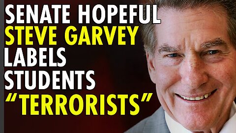 California Senate candidate Steve Garvey identifies student protesters as "terrorists"