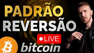 BITCOIN: ESSE PADRÃO DE REVERSÃO... [Ethereum e Altcoins]