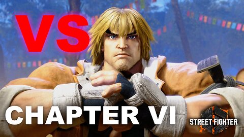 Hansho vs. Street Fighter 6 - CHAPTER VI