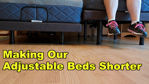 Making our Adjustable Bed Frames Shorter.