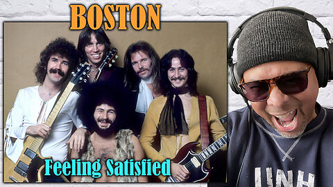 Boston - Feeling Satisfiend Reaction!