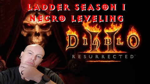 Diablo 2 Resurrected Ladder Season 1 Necromancer Leveling