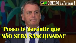 Bolsonaro: NÃO SERÁ SANCIONADA (o fundão de R$ 6 bilhões)