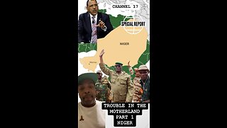 TROUBLE IN THE MOTHERLAND PART 1 : NIGER