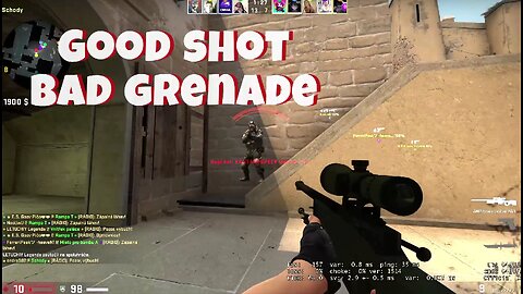 Good shot - Bad grenade