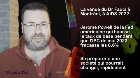 La venue de Fauci à Montréal, dans mon direct du 18 juin 2022