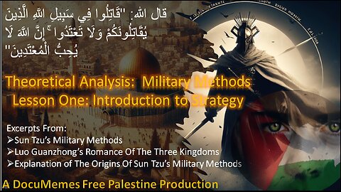 Theoretical Analysis: The First Lesson In Military Methods: An Introduction To The Strategy.