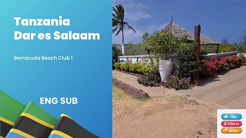 Tanzania, Dar es Salaam Barracuda Beach Club 1 ENG SUB