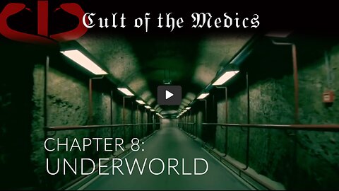 CULT OF THE MEDICS - Chapter 8: UNDERWORLD