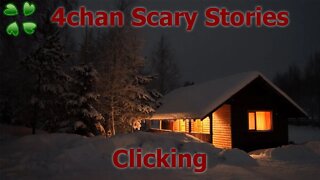 4Chan Scary Stories :: Clicking