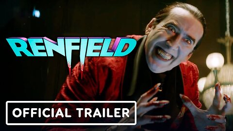 Renfield - Official Final Trailer