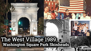 Greenwich Village 1989 | The Washington Square Park Skinheads
