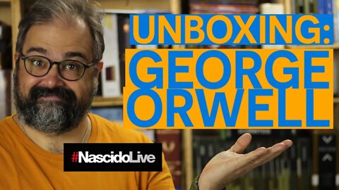 UNBOXING: GEORGE ORWELL