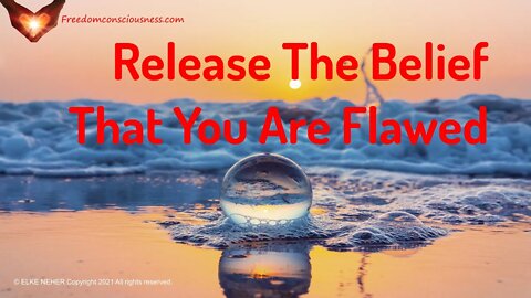 Release The Belief That You Are Flawed Or Somehow Broken (Energy/Frequency Healing Music)