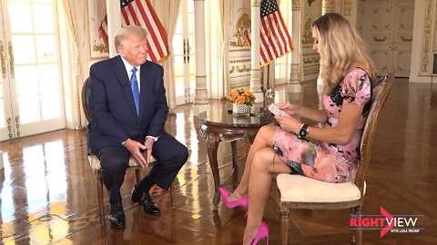 The Right View with Lara Trump & President Donald J. Trump