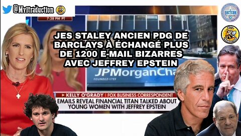 Jes Staley ancien PDG de Barclays à échangé plus de 1200 e-mail bizarres avec Jeffrey Epstein