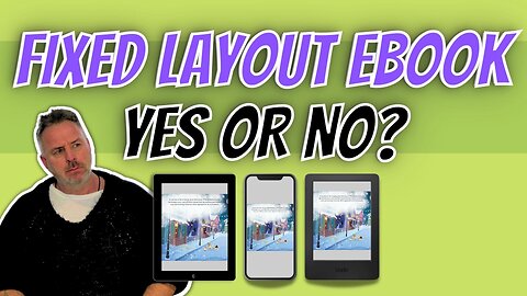 Fixed Layout Ebook - Yes Or No?