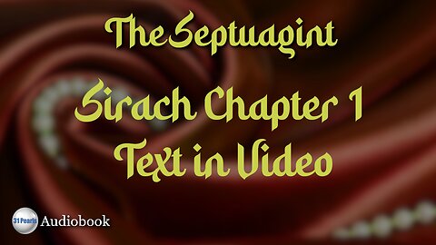 Septuagint - Sirach Chapter 1 - Text In Video - HQ Audiobook