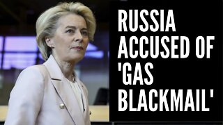 EU accuses Russia of gas BLACKMAIL - Inside Russia Report