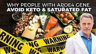 Why People with APOE4 Gene Avoid Keto & Saturated Fat