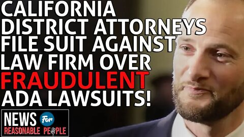 California District Attorneys File Suit Against Law Firm Over Alleged Fraudulent ADA Lawsuits