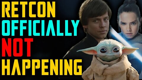 Star Wars News - the Sequel Trilogy Retcon is OFFICIALLY NOT Happening