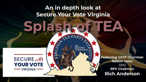 Splash of Tea - Secure Your Vote Virginia