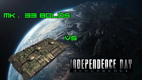 BOLO Tanks Vs. Independence Day Resurgence Harvesters