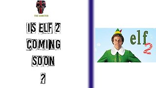 Elf 2 coming soon ?