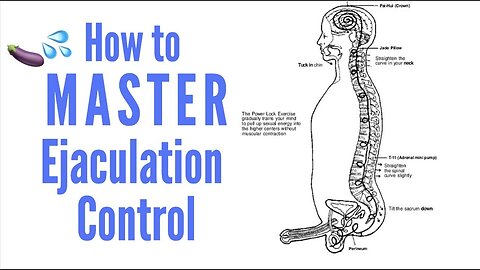 Ejaculation Control - How To Master It