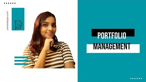 Portfolio Management | Portfolio Manager | Project Management | Pixeled Apps